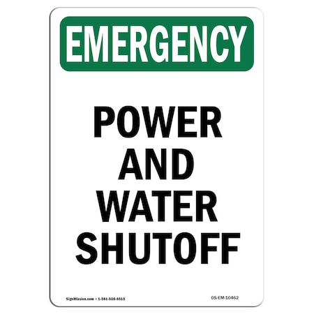 Signmission Safety Sign, OSHA EMERGENCY, 18" Height, Power And Water Shutoff, Portrait OS-EM-D-1218-V-10462